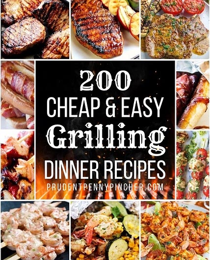 200 Cheap and Easy Grilling Recipes