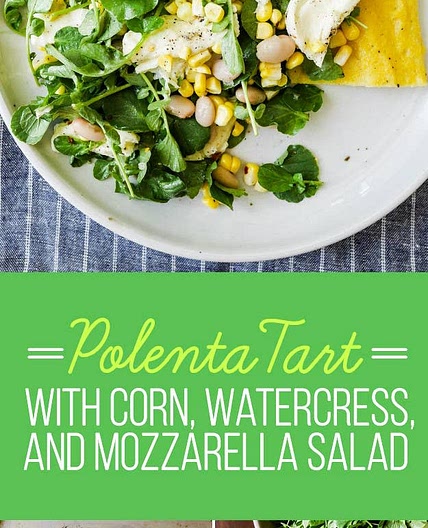 Polenta Tart with Corn, Watercress, and Mozzarella Salad