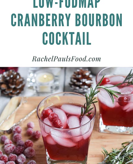 Low-FODMAP Cranberry Bourbon Cocktail with Rosemary Syrup and Sugared Cranberries; Gluten-free, Vegan