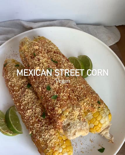 Vegan Mexican Street Corn 