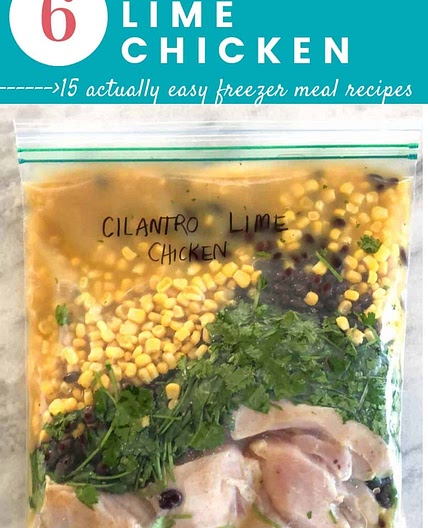 CILANTRO LIME CHICKEN  Freezer meal