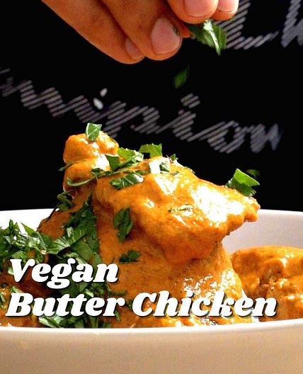 🍛Vegan Murgh Makhani (Butter Chicken)
