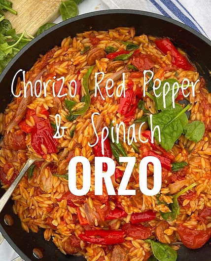 Chorizo Red Pepper &amp; Spinach Orzo