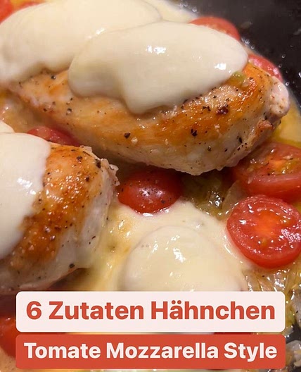 Tomate Mozzarella Hähnchen Pfanne