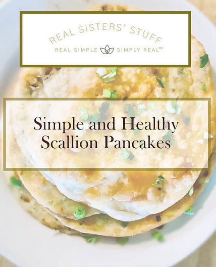 Easy & Healthy Scallion Pancakes