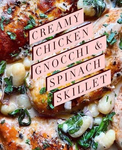 Creamy Chicken Gnocchi and Spinach Skillet