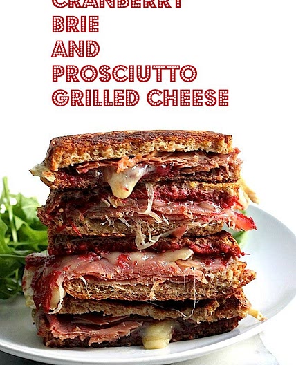 Cranberry, Brie, and Prosciutto Grilled Cheese
