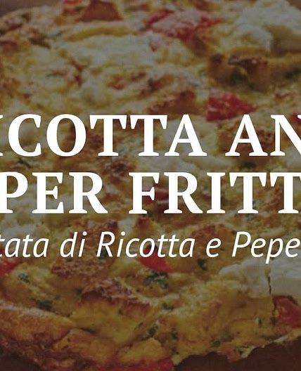 Ricotta and Pepper Frittata - Lidia
