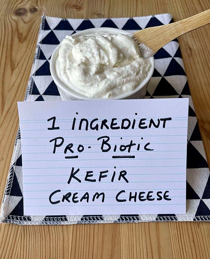 1 Ingredient Kefir Cream Cheese -Probiotic Rich 