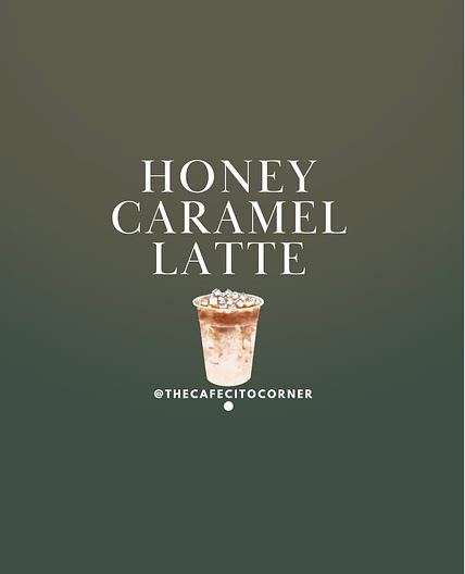 Honey Caramel Latte 