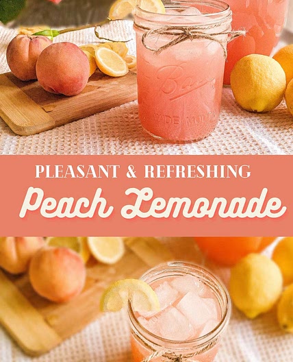 Pleasant & Refreshing Peach Lemonade
