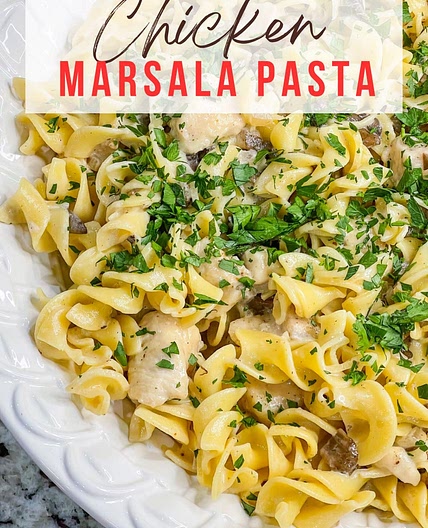 Chicken Marsala Pasta