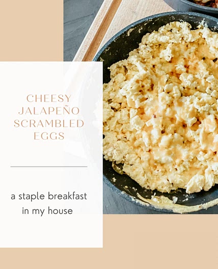 Cheesy Jalapeño Scrambled Eggs