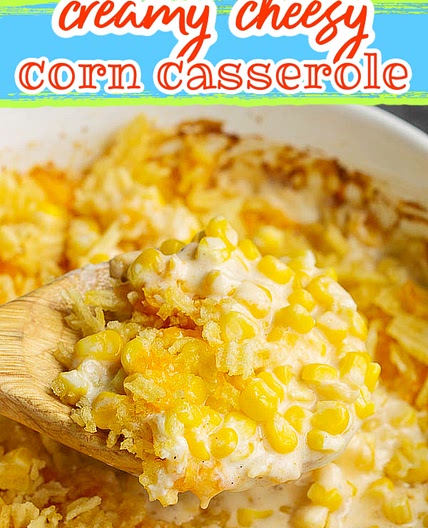 Creamy Cheesy Corn Casserole