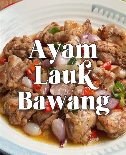 Resep Ayam Lauk Bawang🌶