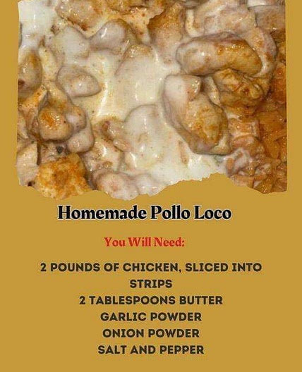Homemade Pollo Loco
