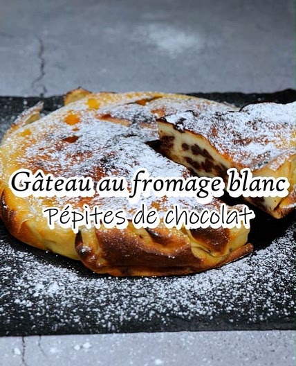 Gâteau au Fromage Blanc et Pépites de Chocolat 🍫