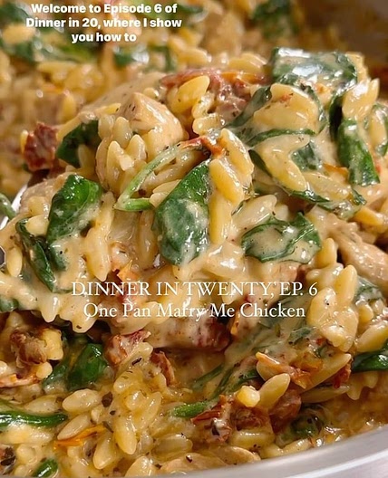 ONE PAN MARRY ME CHICKEN ORZO is what’s on the