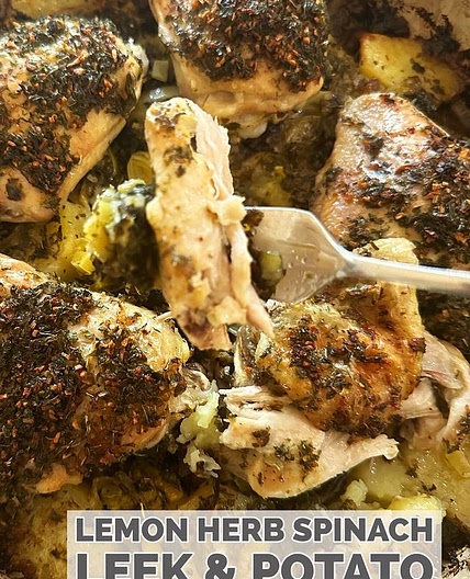 Lemon Herb Spinach Leek Potato Chicken
