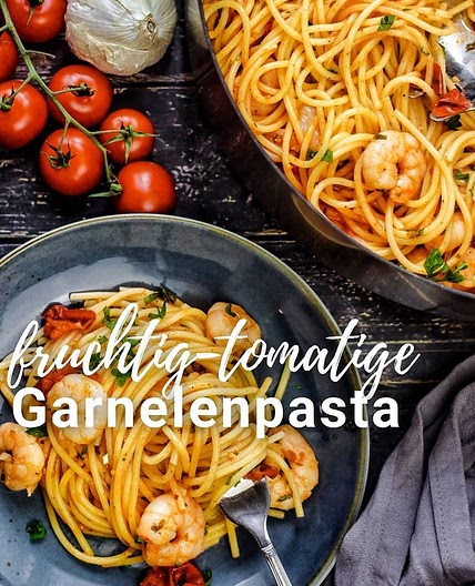 Fruchtig-tomatige Garnelenpasta