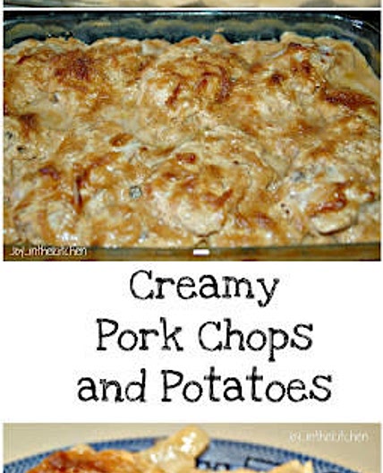  Creamy Pork Chops and Potatoes  