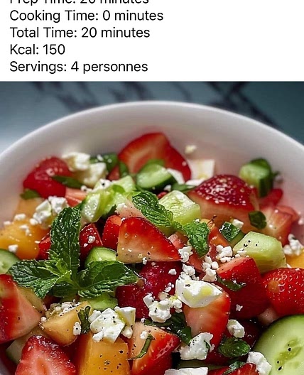 Salade de fraises, melon, concombre et féta