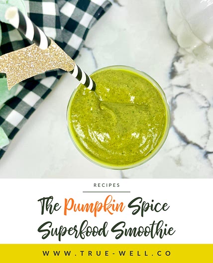 The Pumpkin-Spice Superfood Smoothie: Your New GO TO Fall Smoothie