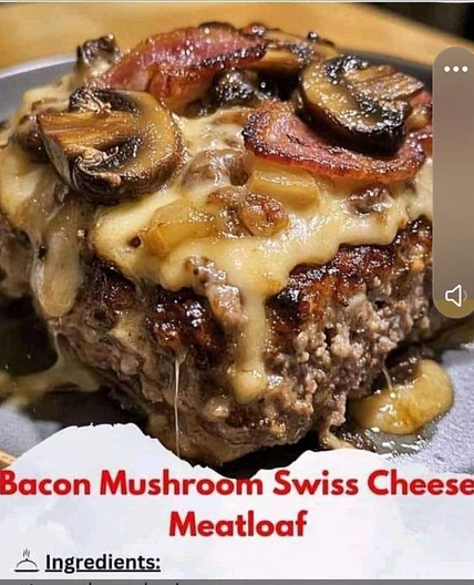 Bacon Mushroom Meatloaf