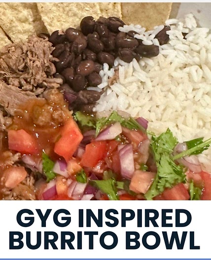 GYG INSPIRED BURRITO BOWL 449 cal *