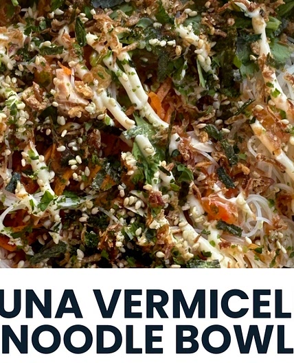 Tuna vermicelli noodle bowl 354 cal high protein 37g protein *