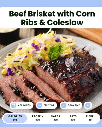Beef brisket with corn ribs and coleslaw 364 cal high protein *