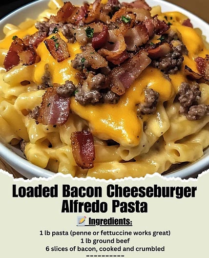 Loaded bacon cheeseburger pasta