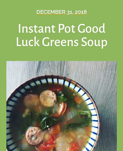 Instant Pot Good Luck Greens Soup