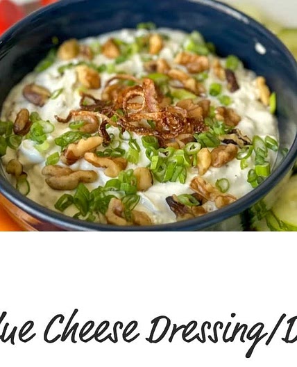 Blue Cheese Dressing or Dip