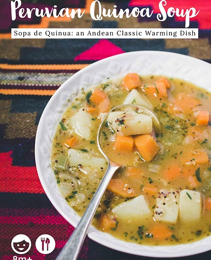 Peruvian Quinoa and Vegetable Soup