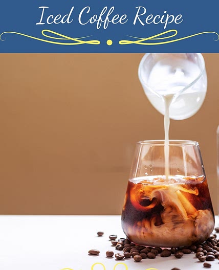 Cold Brew Iced Coffee Recipe