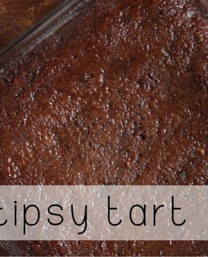 Easy Tipsy Tart - Baked Like a Pro
