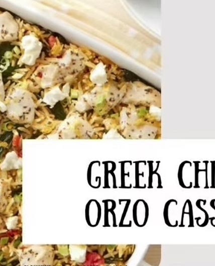 Greek chicken orzo casserole