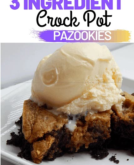 3 Ingredient Crock Pot Pazookie Recipe - Operation $40K