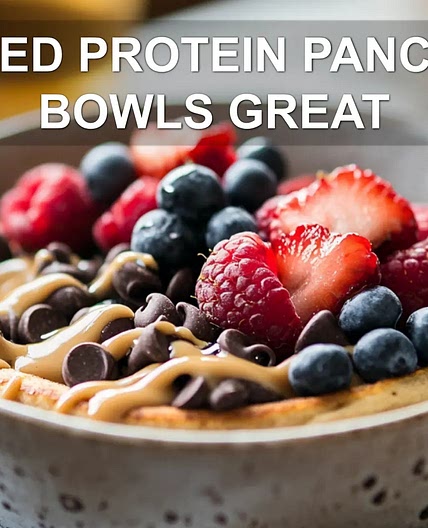 BAKED PROTEIN PANCAKE BOWLS GREAT