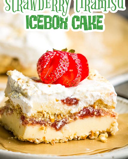 STRAWBERRY TIRAMISU ICEBOX CAKE