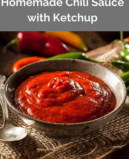 Homemade Chili Sauce with Ketchup