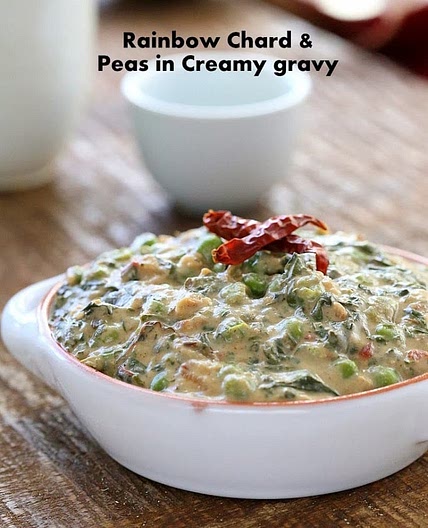 Rainbow chard and Peas in creamy gravy - vegan Chard Malai Mutter