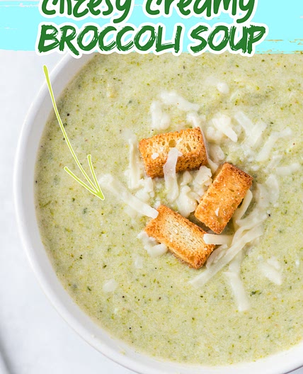 Cheesy Creamy Broccoli Soup
