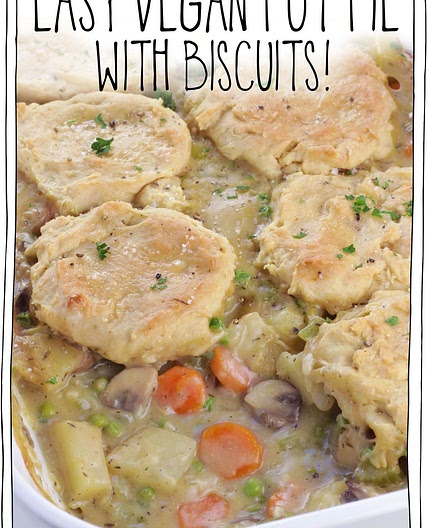 Easy Vegan Pot Pie with Biscuits