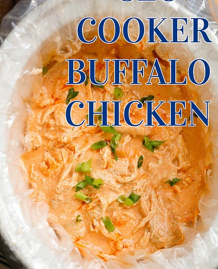 Slow Cooker Creamy Buffalo Chicken