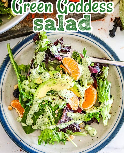 GREEN GODDESS AVOCADO ORANGE AND CASHEW SALAD