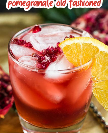 POMEGRANATE OLD FASHIONED