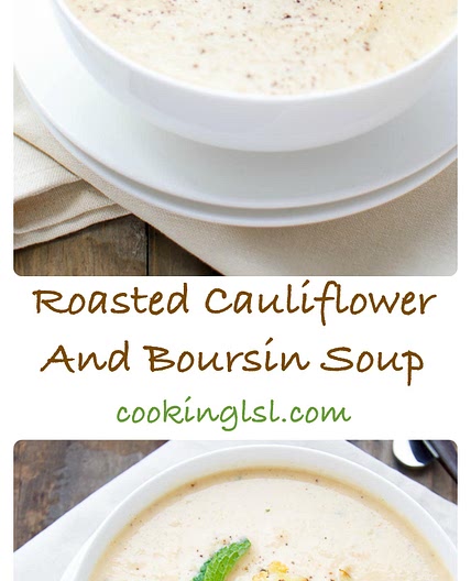 Roasted Cauliflower And Boursin Soup