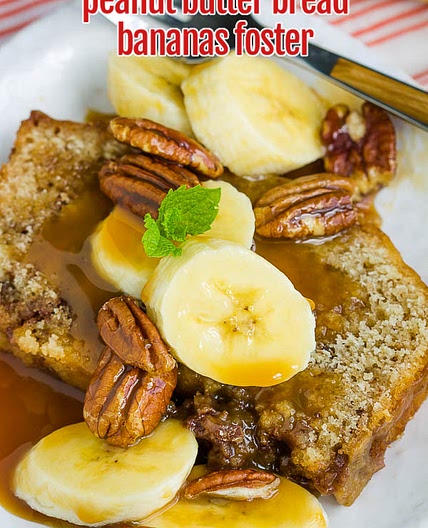Peanut Butter Bread Bananas Foster